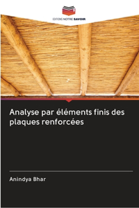 Analyse par éléments finis des plaques renforcées