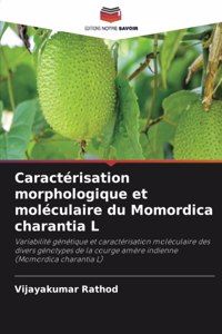 Caractérisation morphologique et moléculaire du Momordica charantia L