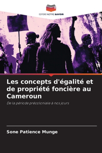 Les concepts d'égalité et de propriété foncière au Cameroun