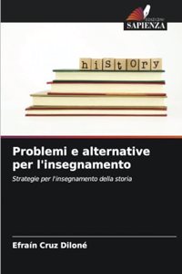 Problemi e alternative per l'insegnamento