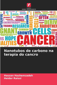 Nanotubos de carbono na terapia do cancro