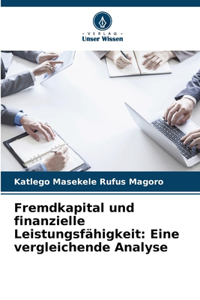 Fremdkapital und finanzielle Leistungsfähigkeit