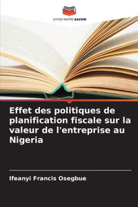 Effet des politiques de planification fiscale sur la valeur de l'entreprise au Nigeria
