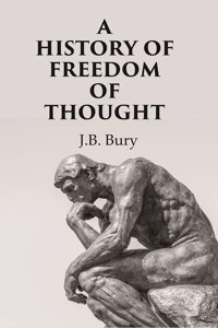 A History Of Freedom Of Thought