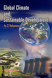 Global Climate And Sustainable Development  (Climate, Health And Sustainable Development), Vol. 2