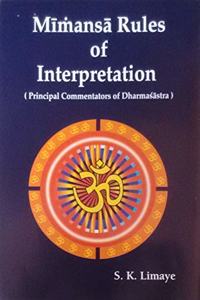 Mimansa Rules of Interpretation (Principal Commentators of Dharmasastra)