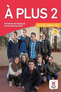 A plus 2 – Livre de l’eleve + audio MP3. A2