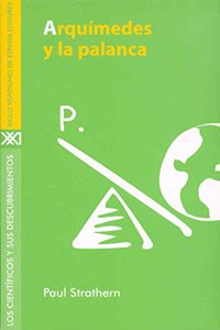 Arquimedes y La Palanca - Los Cientificos y Sus de