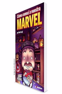 COMO CONOCI A VUESTRA MARVEL