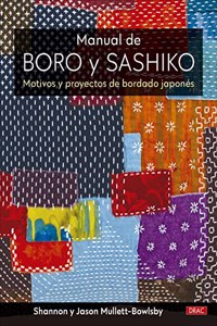 Manual de Boro y Sashiko: Motivos y proyectos de bordado japones