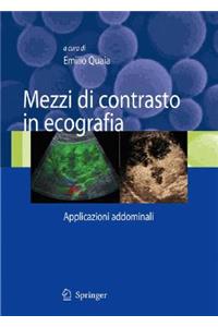 Mezzi Di Contrasto in Ecografia