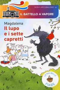 Il lupo e i sette capretti. Serie Arcobaleno