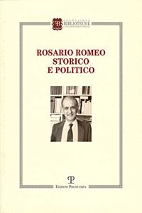 Rosario Romeo Storico E Politico