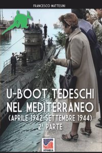 U-Boot tedeschi nel Mediterraneo (aprile 1942 - settembre 1944)