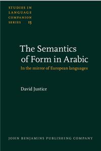 Semantics of Form in Arabic