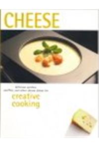Creative Cooking - Cheese