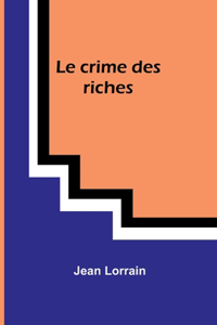 crime des riches