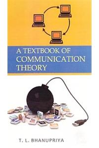 Textbook of Communication Theory