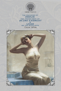 The Duchess of Padua, The Importance of Being Earnest & Vera; or, The Nihilists