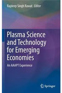 Plasma Science and Technology for Emerging Economies