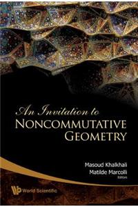 Invitation to Noncommutative Geometry