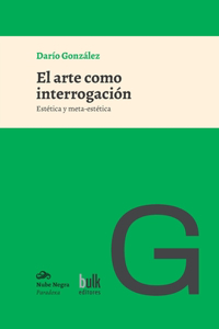 El arte como interrogación