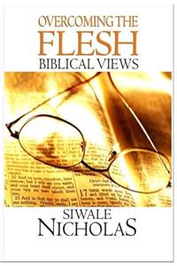 Overcoming the Flesh