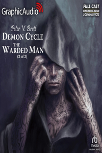 Warded Man (2 of 2) [Dramatized Adaptation]
