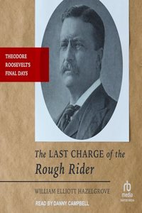 Last Charge of the Rough Rider