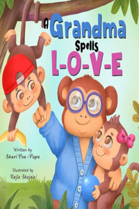 Grandma Spells L-O-V-E