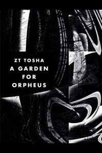 Garden for Orpheus