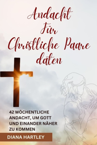 Andacht Für Christliche Paare daten