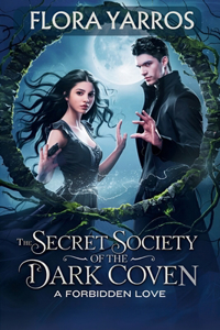 The secret society of the dark coven