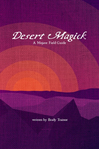 Desert Magick