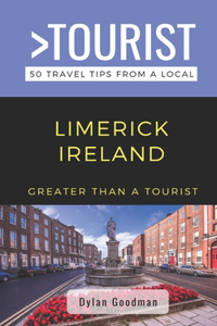 Greater Than a Tourist-Limerick Ireland