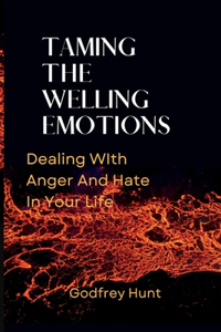 Taming the Welling Emotions