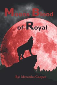 Moon's Blood of Royal