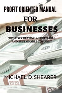 Profit Oriented Manual For Businesses