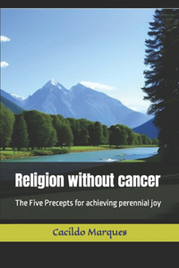 Religion without cancer