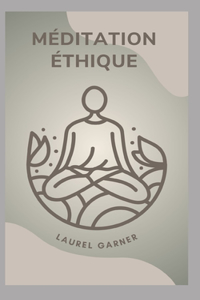 Méditation Éthique
