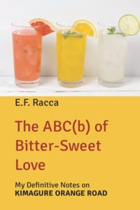 The ABC(b) of Bitter-Sweet Love