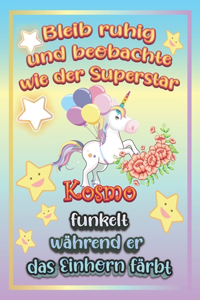 Bleib ruhig und beobachte wie Superstar Kosmo funkelt während sie das Einhorn färbt