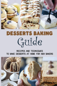Desserts Baking Guide