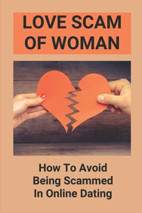 Love Scam Of Woman
