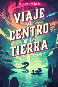 Viaje al centro de la Tierra