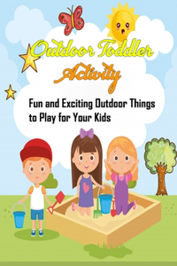 Outdoor Toddler Activity