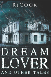 Dream Lover & Other Tales