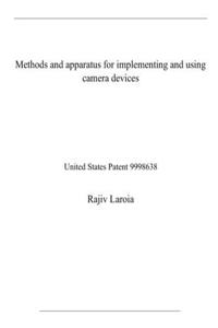 Methods and apparatus for implementing and using camera devices