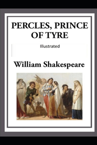Pericles, Prince of Tyre Illustrated
