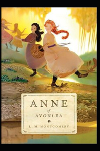 Anne of Avonlea Annotated